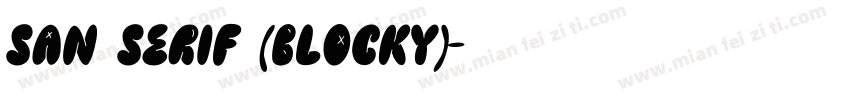 san serif (blocky)字体转换